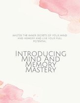 Introducing Mind And Memory Mastery