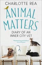 Animal Matters Diary of an Inner City Vet