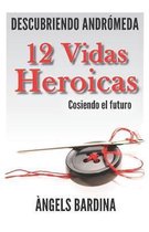 12 Vidas Heroicas