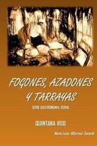 Fogones, azadones y tarrayas