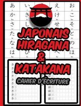 Japonais Hiragana et Katakana - Cahier d'ecriture