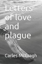 Letters of love and plague
