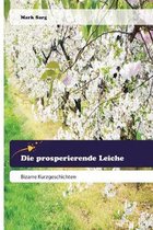 Die prosperierende Leiche