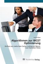 Algorithmen zur WCET Optimierung