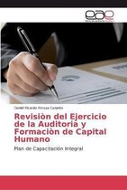 Revision del Ejercicio de la Auditoria y Formacion de Capital Humano