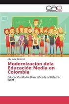 Modernizacion dela Educacion Media en Colombia