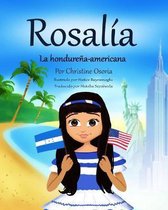 Rosalia - La hondurena- americana (Spanish Edition)