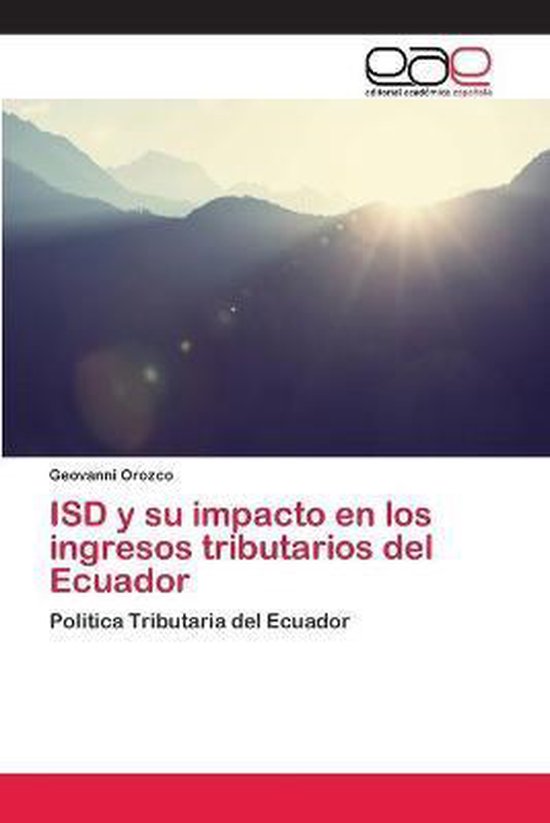 ISD y su impacto en los ingresos tributarios del Ecuador - cover