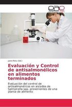 Evaluacion y Control de antisalmonelicos en alimentos terminados