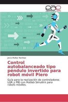 Control autobalanceado tipo péndulo invertido para robot móvil Piero