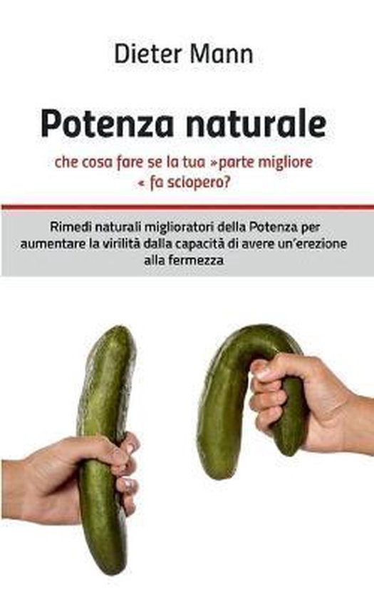 Potenza naturale - che cosa fare se la tua parte migliore fa ... - cover