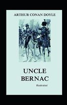 Uncle Bernac Illustrated