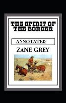 The Spirit of the Border annotated