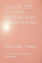 Collected Studies, Letters and Meditations