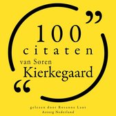 100 citaten van Søren Kierkegaard