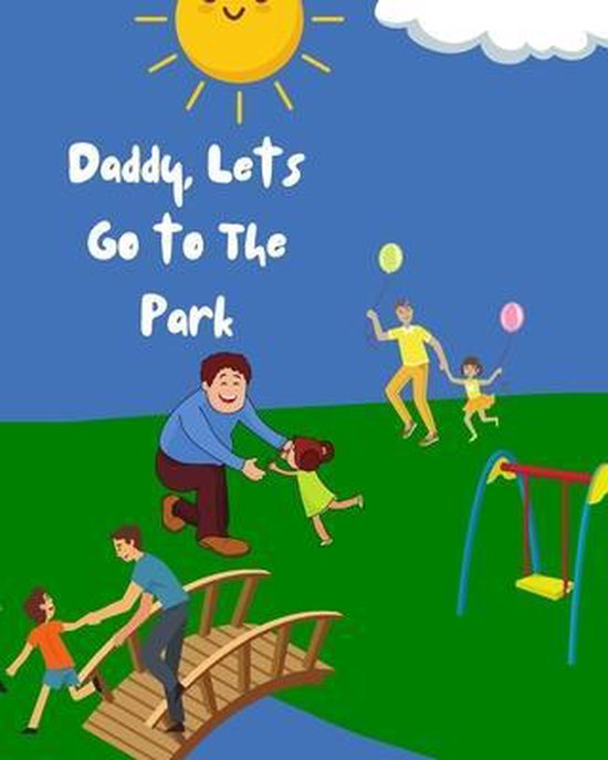 Daddy, Lets Go to The Park - cover