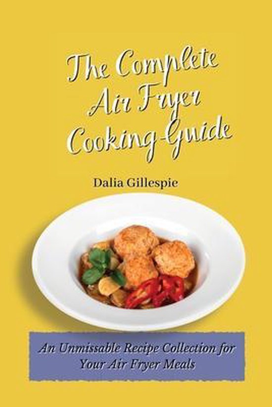 The Complete Air Fryer Cooking Guide - cover