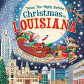 Night Before Christmas in- 'Twas the Night Before Christmas in Louisiana