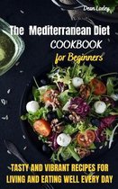 The Mediterranean Diet Cookbook For Beginners