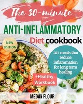 The 30-minute ANTI-INFLAMMATORY Diet cookbook