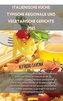 Italienische Kuche Typische Regionale Und Vegetarische Gerichte 2021