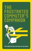 The Frustrated Commuters Companion