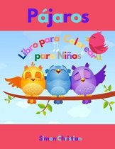 Pajaros Libro de Colorear para Ninos