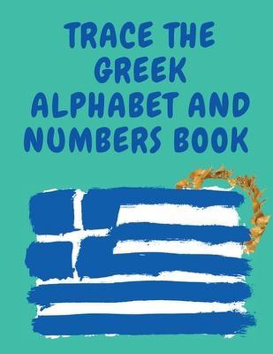 trace-the-greek-alphabet-and-numbers-book-educational-book-for