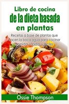 Libro de cocina de la dieta basada en plantas