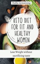 Keto Diet for fit and healthy women
