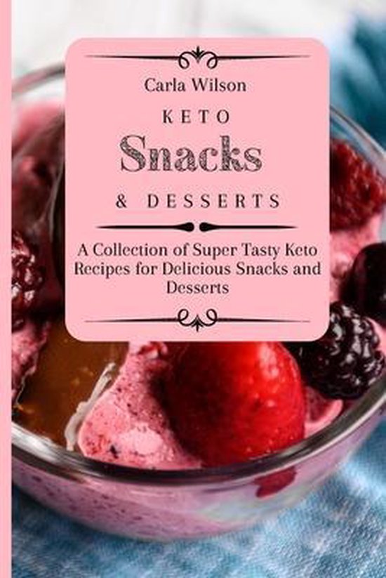 Keto Snacks and Desserts - cover
