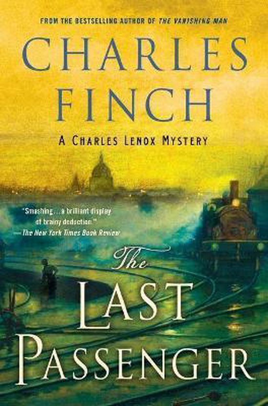 The Last Passenger A Charles Lenox Mystery Charles Lenox Mysteries, 13