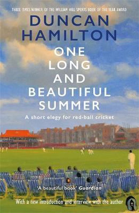 One Long and Beautiful Summer A Short Elegy For RedBall Cric ... - cover