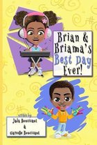 Brian & Brianna's Best Day Ever!