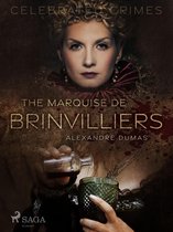 Celebrated Crimes 16 - The Marquise De Brinvilliers