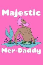 Majestic Merdaddy