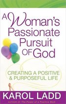 A Woman's Passionate Pursuit of God