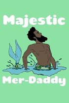 Majestic Merdaddy