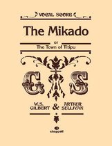 The Mikado or The Town of Titipu