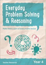 Everyday Problem Solving and Reasoning - Year 4 Everyday Problem Solving and Reasoning