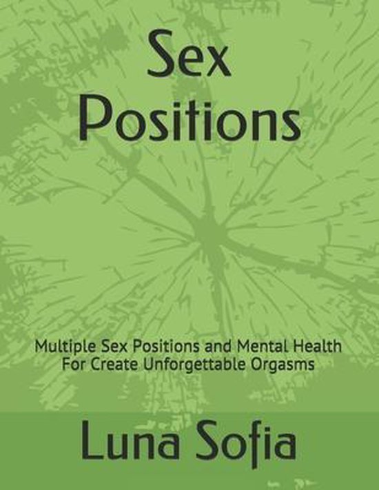 Sex Positions Luna Sofia 9798521050451 Boeken