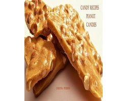 Candy Recipes- Candy Recipes, Peanut Candies