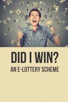 Did I Win?: An E-Lottery Scheme