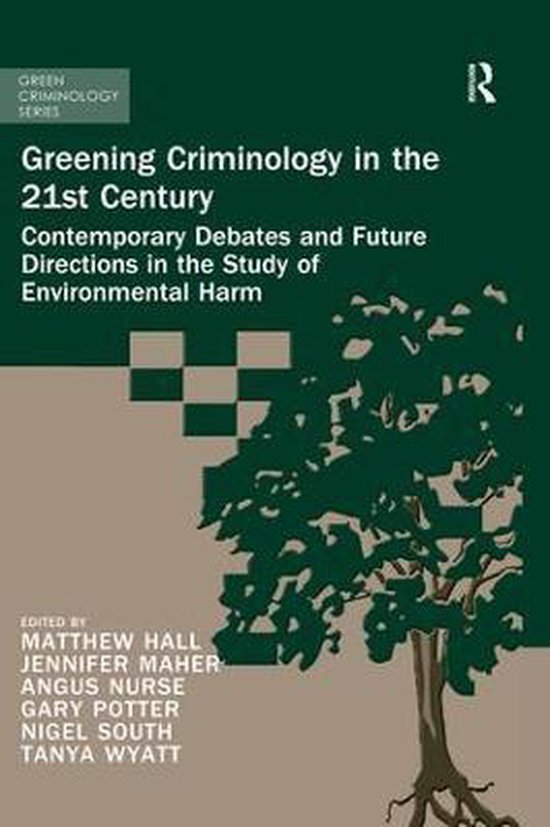 theorising green criminology selected essays