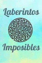 Laberintos Imposibles