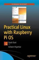 Practical Linux with Raspberry Pi OS