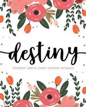 Destiny: Notebook - Libreta - Cahier - Taccuino - Notizbuch: 110 pages paginas seiten pagine