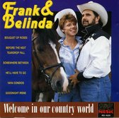 Frank & Belinda – Welcome In Our Country World