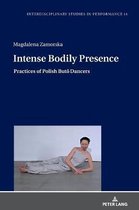 Interdisciplinary Studies in Performance- Intense Bodily Presence