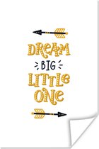 Poster Dromen - Quotes - Kind - Jongens - Meisjes - Baby - Kids - 20x30 cm - Poster Meisjeskamer - Poster Kinderkamer Meisje